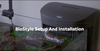 BioStyle Setup and Installation video